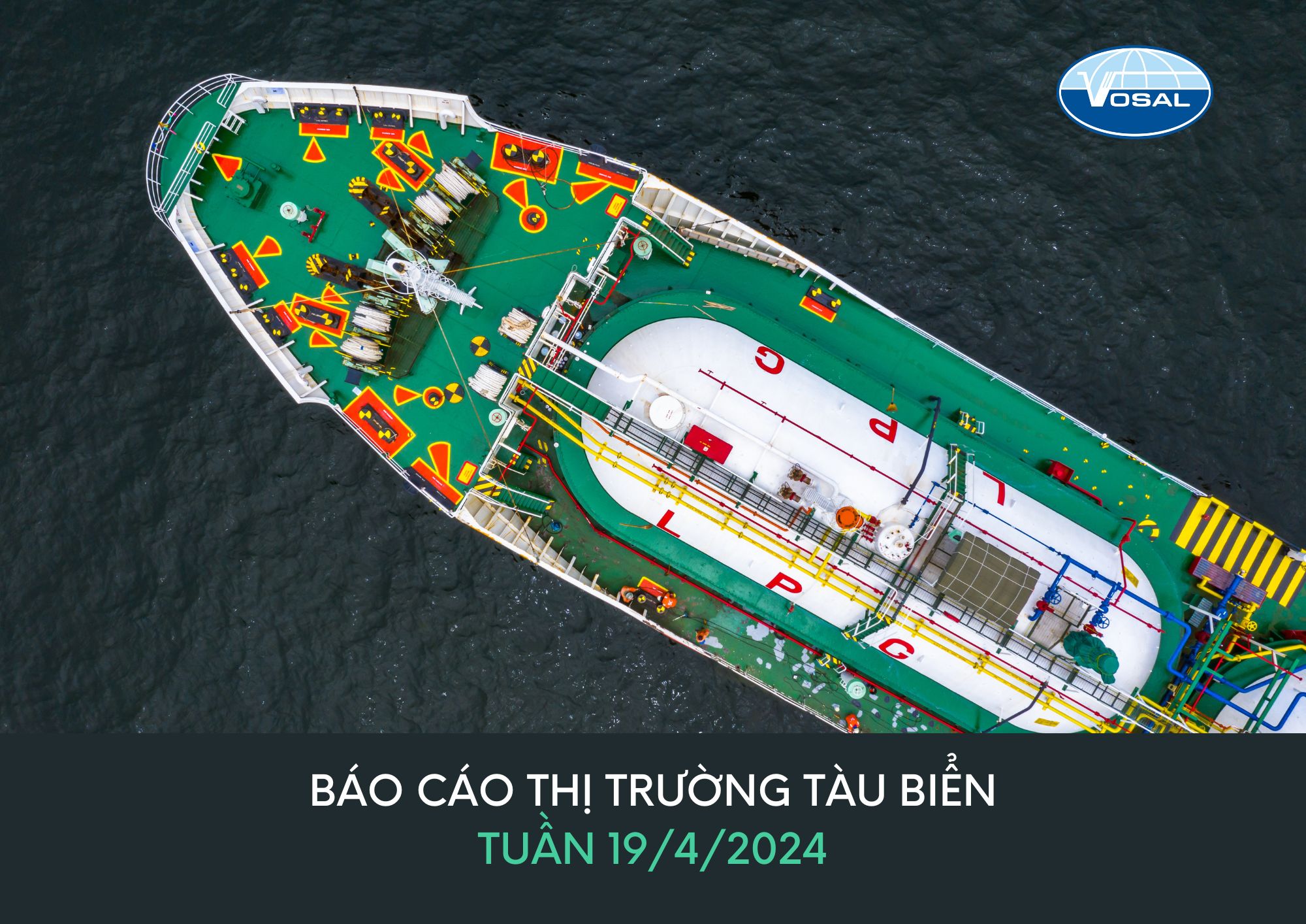 Báo cáo thị trường tàu biển tuần 19/4/2024